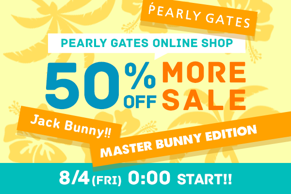PEARLY GATES ONLINE SHOP MORE SALE スタート!!